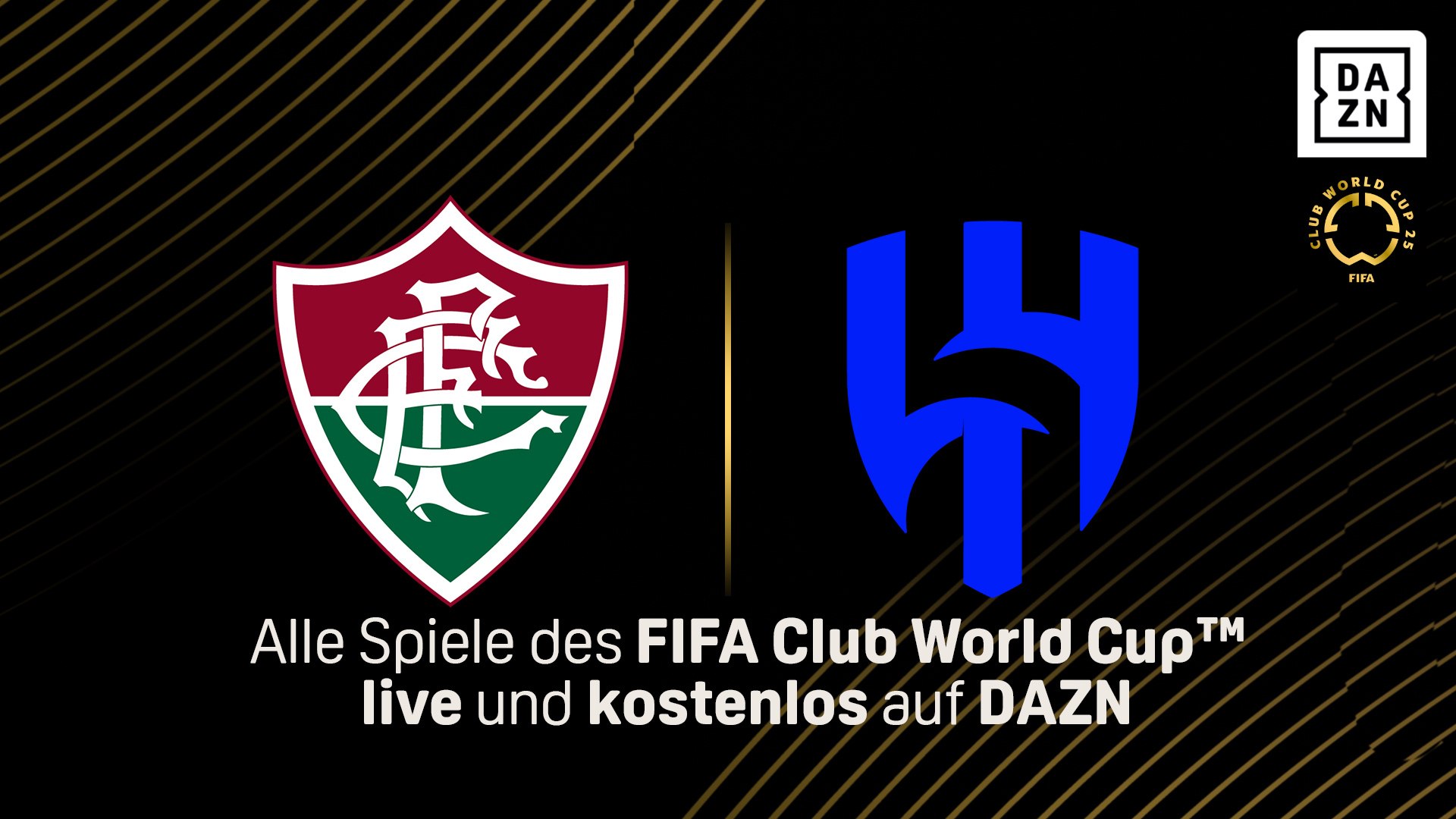 Fluminense Al-Hilal FIFA Klub WM Club World Cup DAZN Banner