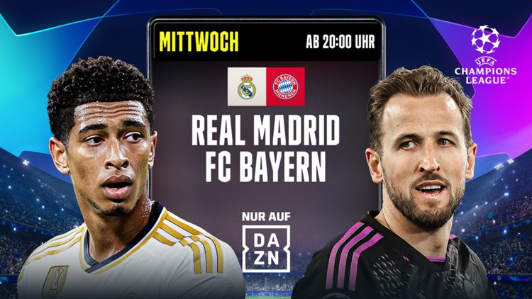 Real Madrid FC Bayern München UEFA Champions League Halbfinale Rückspiel DAZN Banner
