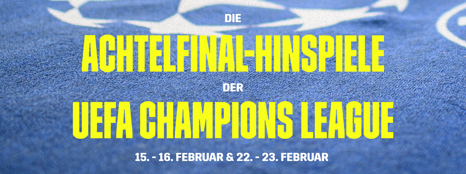 Champions League Banner Achtelfinale Hinspiele 2021 / 2022