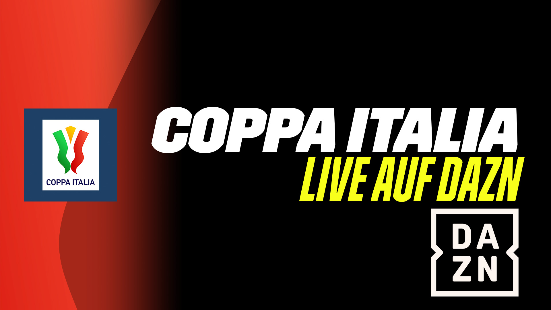 Coppa Italia live auf DAZN