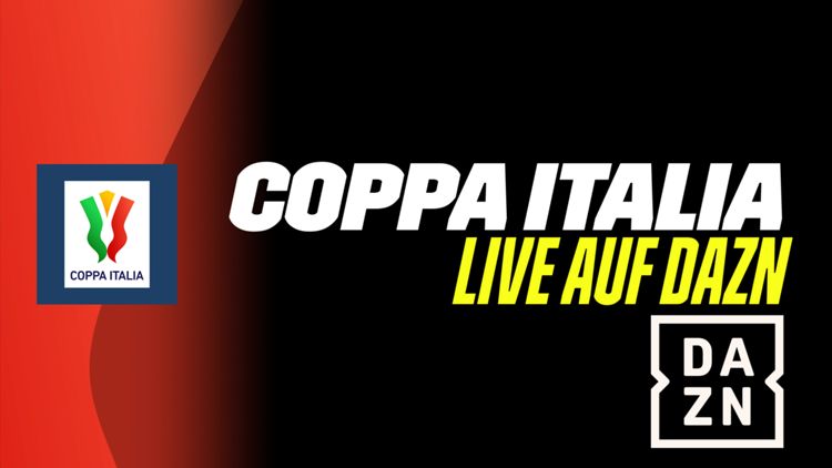 Coppa Italia live auf DAZN