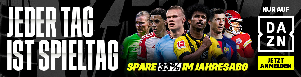 DAZN Banner Jeder Tag ist Spieltag 33 Prozent Jahresabo Kampagne Campaign 2023