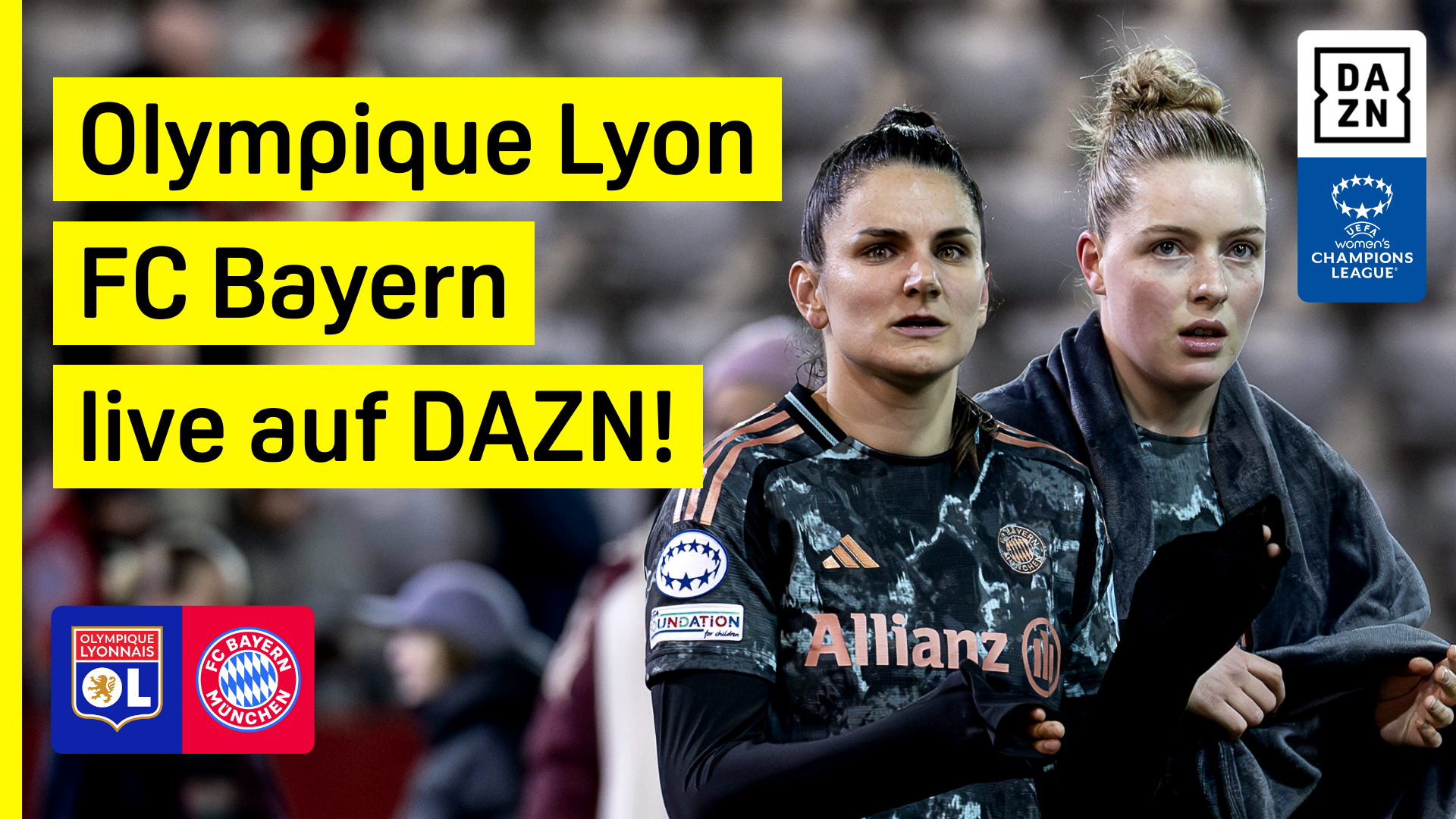 Olympique Lyon FC Bayern München UWCL Frauen Champions League DAZN