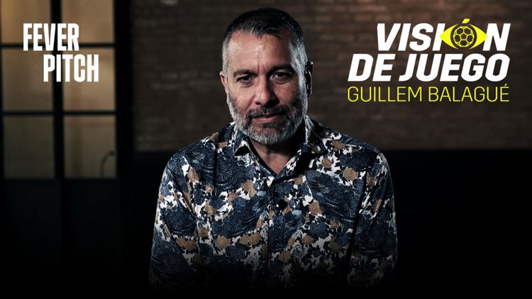 Guillem Balague Visión de Juego Fever Pitch