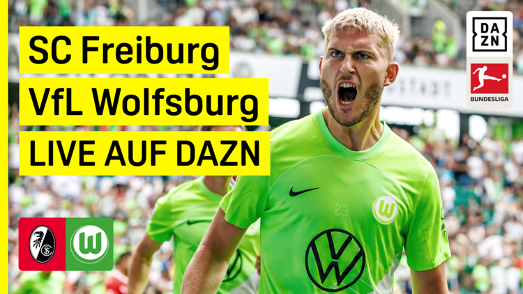 SC Freiburg VfL Wolfsburg Bundesliga DAZN Header