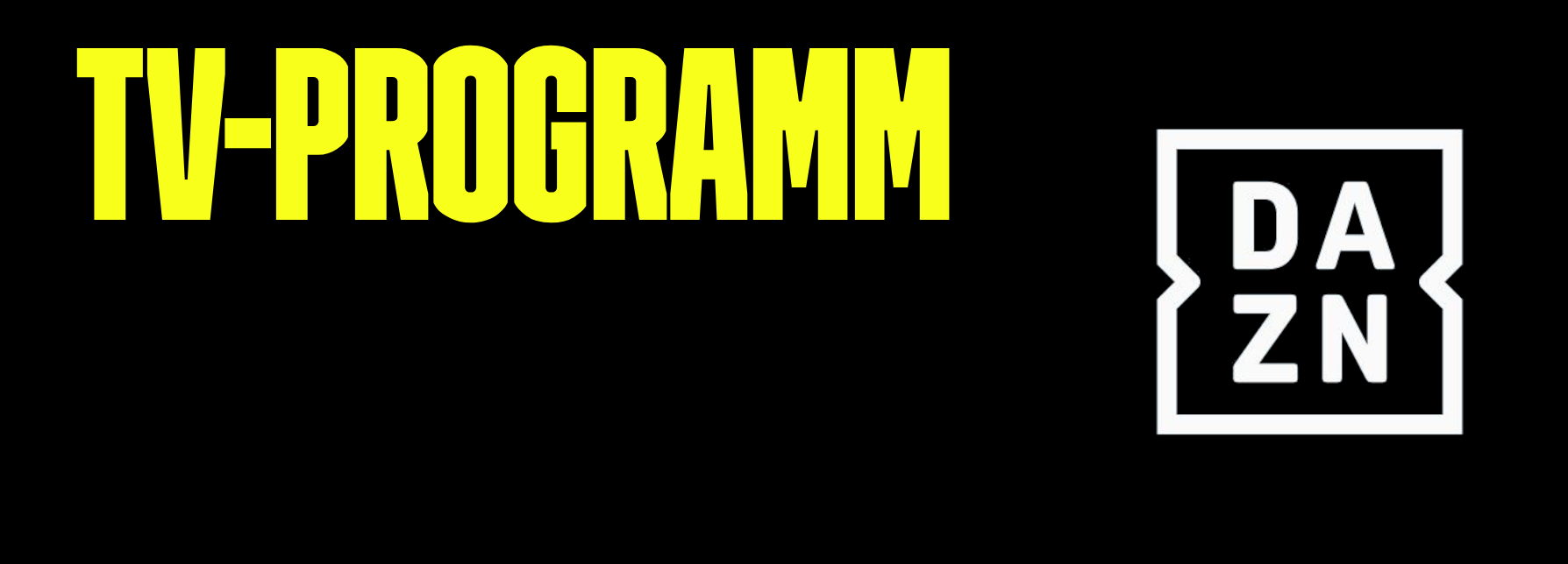 Banner DAZN TV-Programm