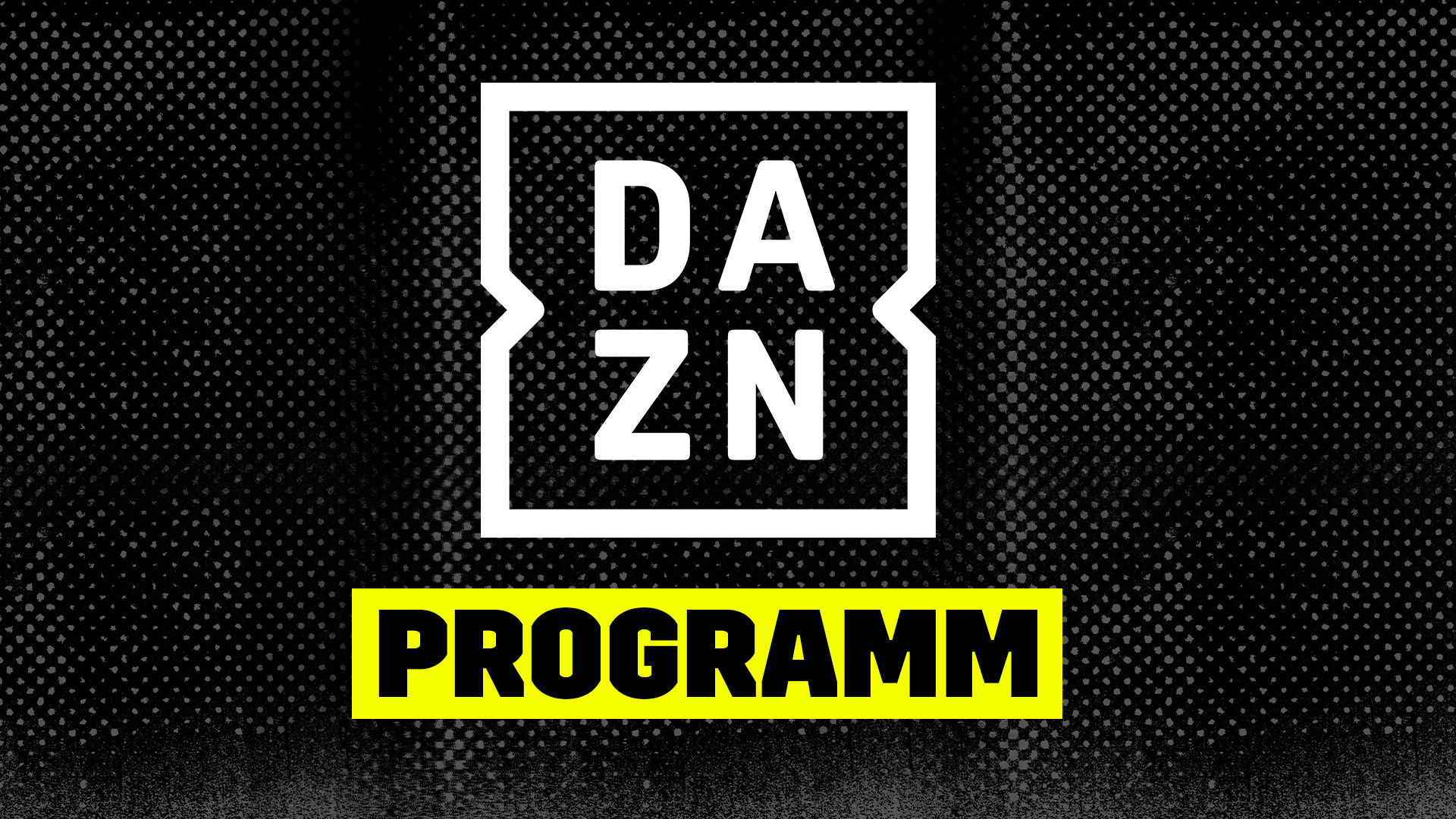 DAZN Programm heute morgen Header