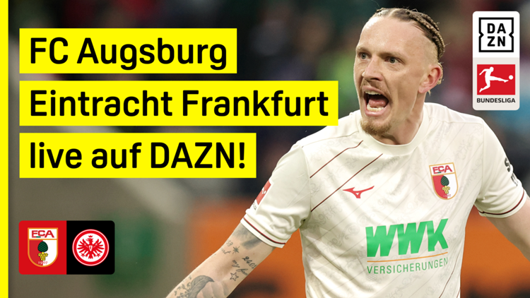 FC Augsburg Eintracht Frankfurt Bundesliga DAZN Header